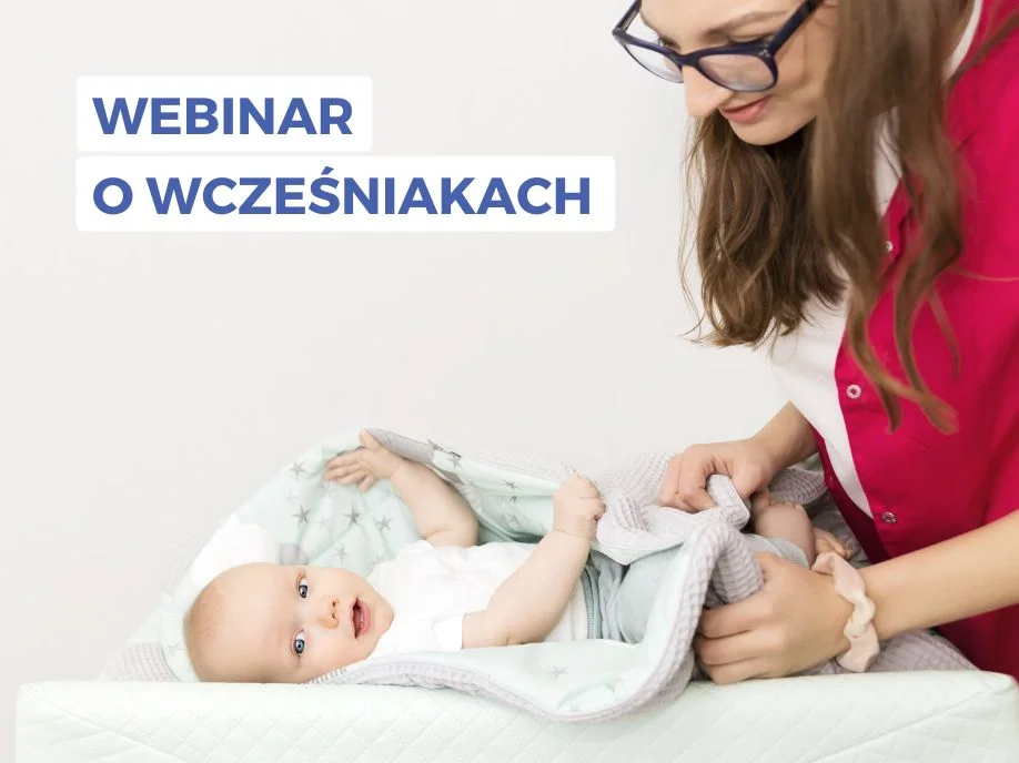 Webinar o wcześniakach