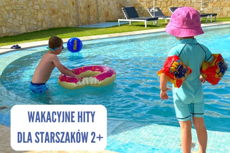 Wakacyjne hity dla starszaków